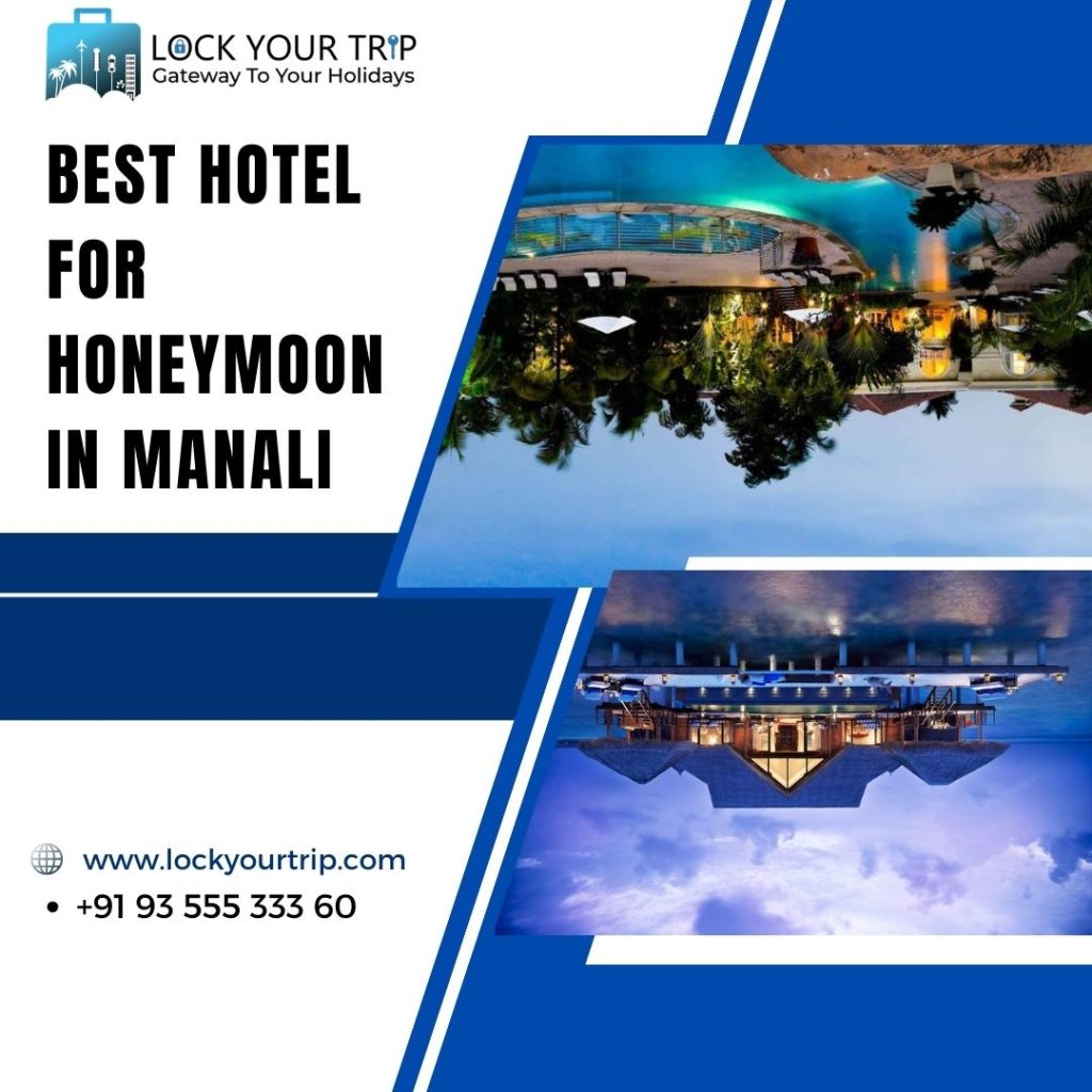 best hotel for honeymoon in manali